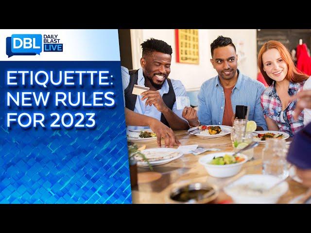 Social Faux Pas to Avoid | New Etiquette Rules for 2023 & the Post-Pandemic World