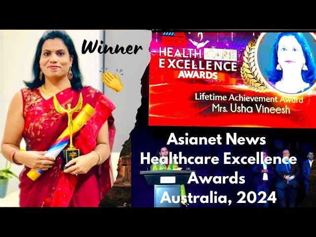 Winner  Asianet News Healthcare Excellence Awards,Australia 2024. Lifetime achievement award.