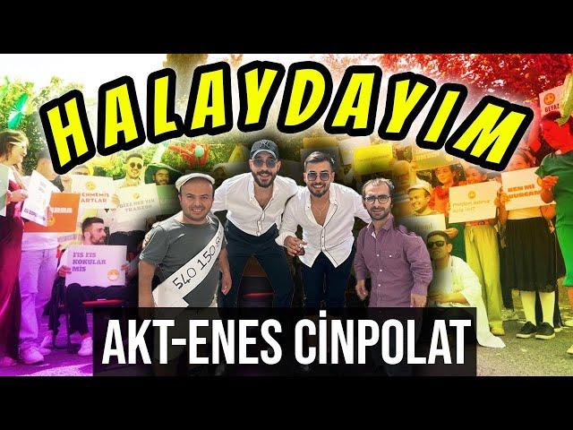 AKT&ENES CİNPOLAT:HALAYDAYIM