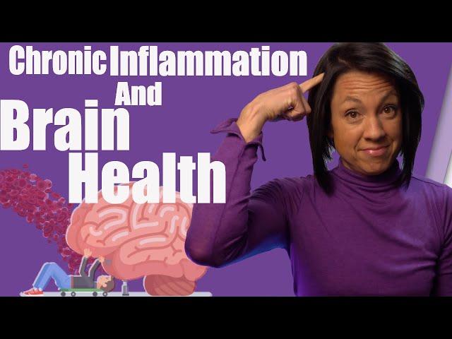 Brain Health: Beginners Guide to Chronic Inflammation