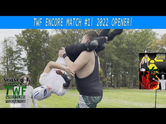(TWF ENCORE #1) TWF 2022 OPENER! EL JOVEN LEON IN ACTION TO KICK OFF TWF ENCORE!