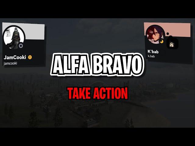 Dear, Alfa Bravo. Take Action.