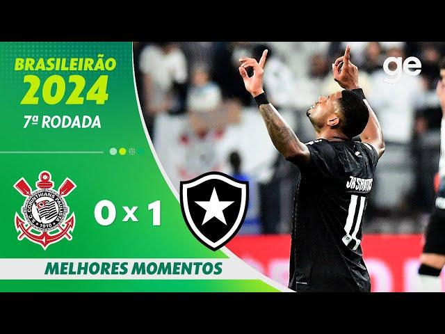 CORINTHIANS 0 X 1 BOTAFOGO | MELHORES MOMENTOS | 7ª RODADA BRASILEIRÃO 2024 | ge.globo