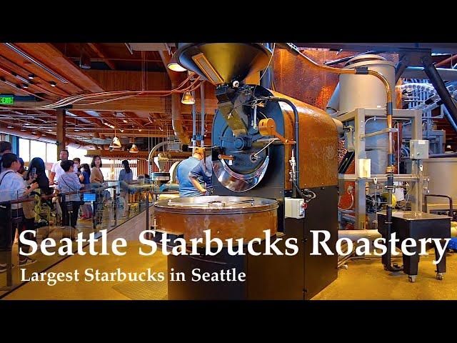 Seattle Starbucks Reserve Roastery Walking Guide - Roasting Rare Beans - Fall 2022