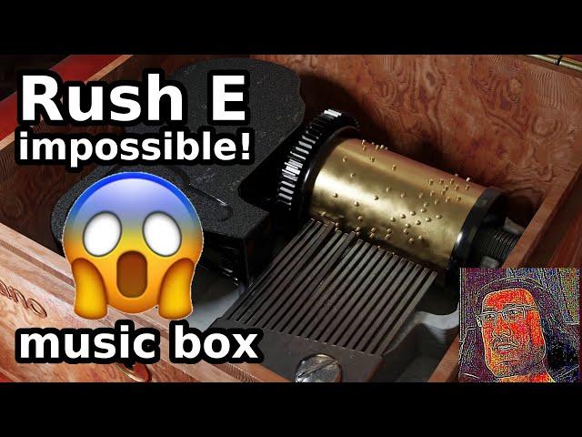 Rush E (impossible!) music box