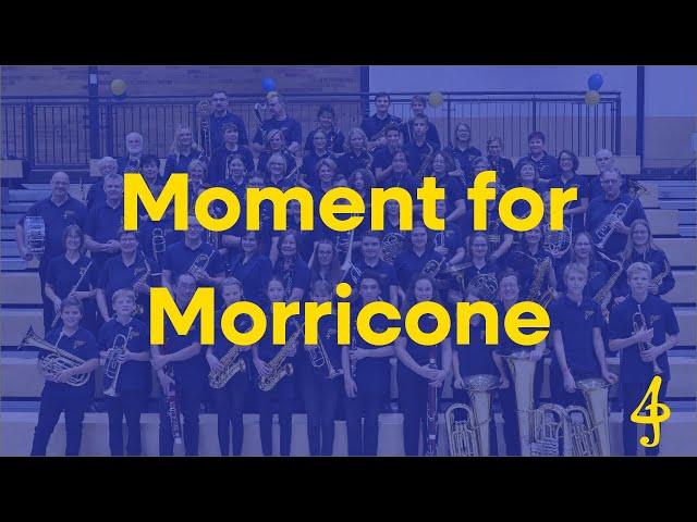 Moment for Morricone (Arr. Johan de Meij)