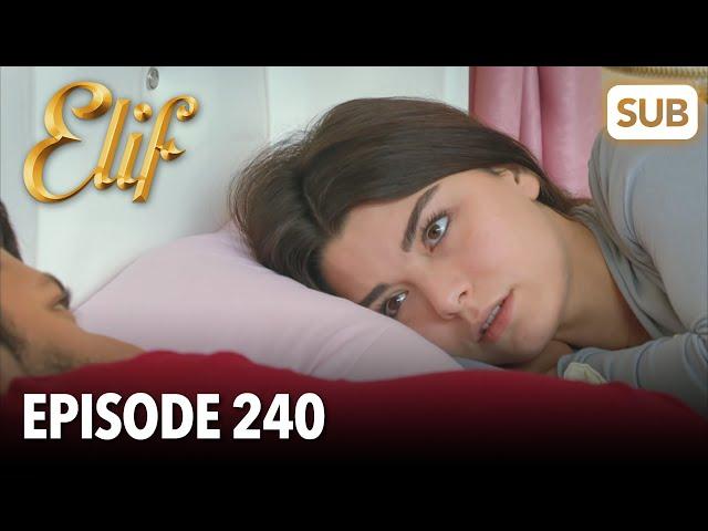 Elif Episode 240 | English Subtitle