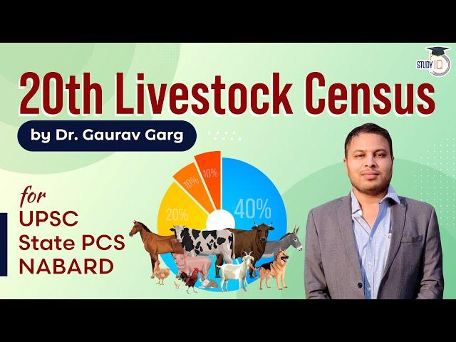 20th Livestock Census by Dr Gaurav Garg for UPSC