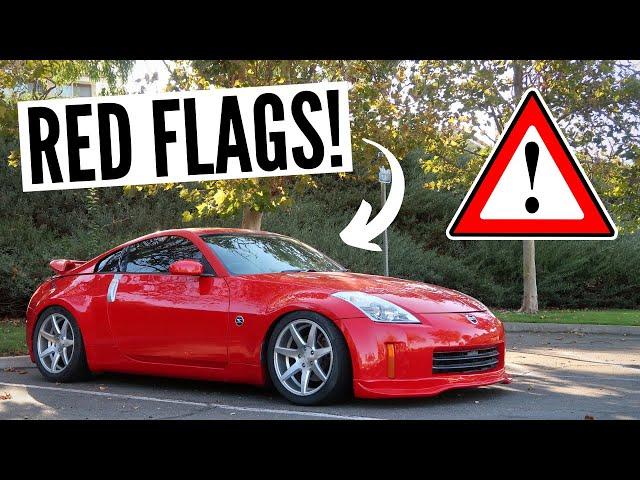 Three Red Flags When Buying A Nissan 350z!