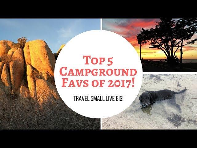 Top 5 Campground Favs of The Year!