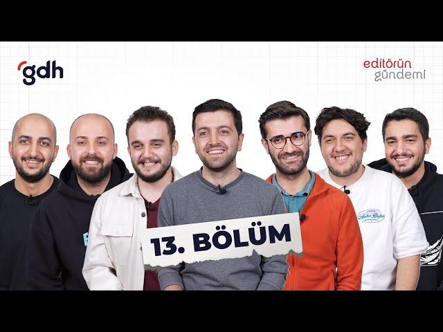 Editörün Gündemi 13. Bölüm - Altı Ok | Maccabi | Ekmek Poşeti