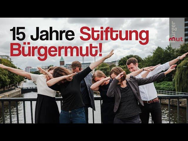 15 Jahre Stiftung Bürgermut