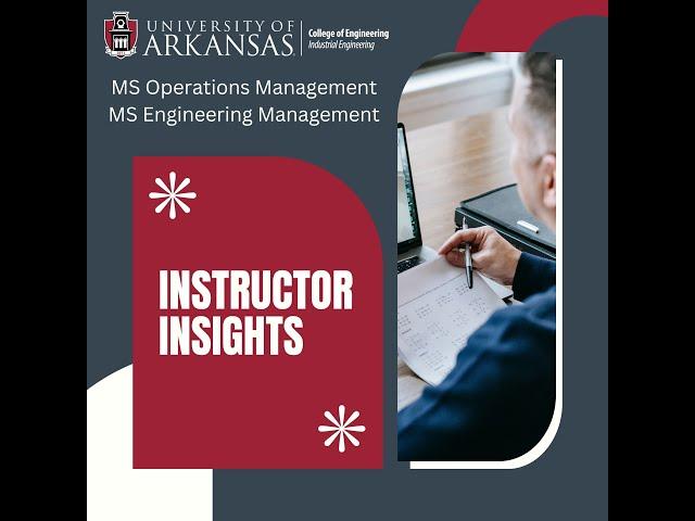 Instructor Insights - OMGT 58303: Advanced Decision Support Tools Course