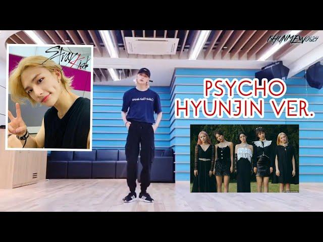 Psycho - (빵빵즈) 00s | Stray Kids Hyunjin Ver. (Original Red Velvet)