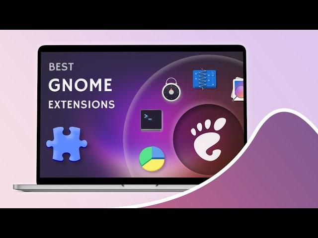 Try these Best GNOME Extensions