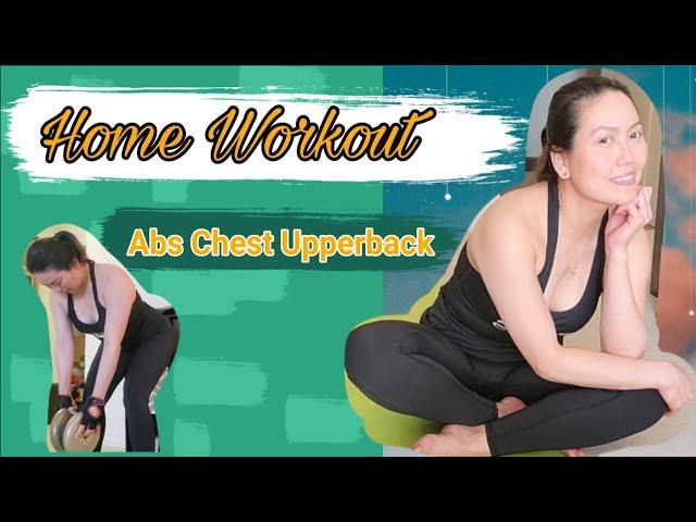 Home Workout | Abs, Upperback & Chest | Marj Velasco