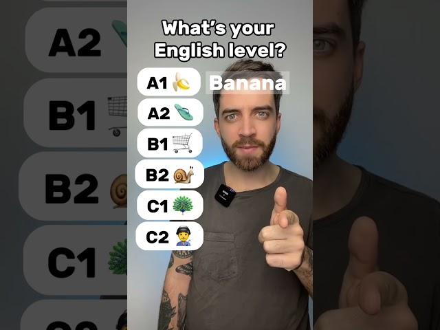 What’s YOUR ENGLISH level?