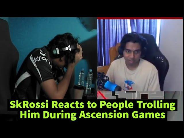 SkRossi Reacts to People Trolling Him During Ascension Games