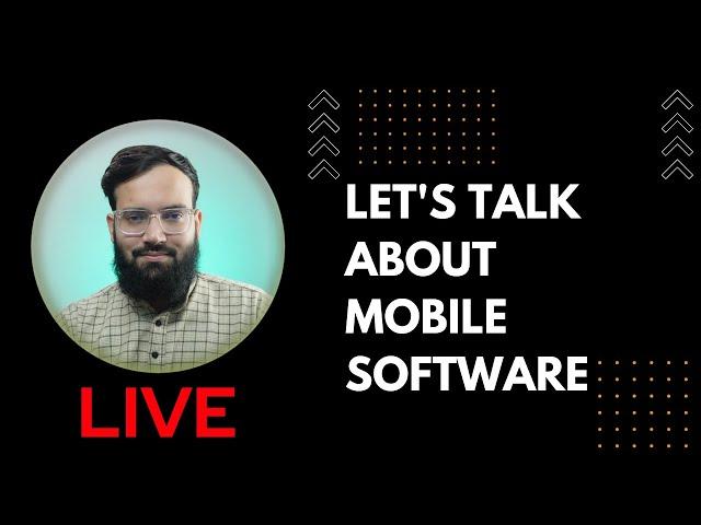 Let's talk about Mobile software