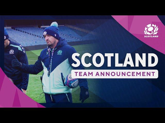 Townsend Names Team For Autumn Closer | Scotland Team Announcement