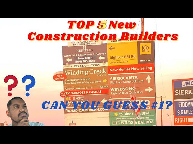 Top 5 New Construction Builders - Sacramento Homes For Sale