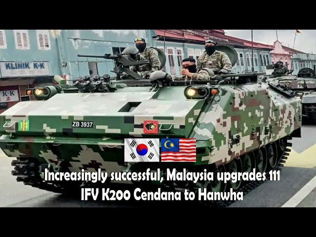 Increasingly successful, Malaysia Upgrades 111 Cendana K200 IFV Units to Hanwha