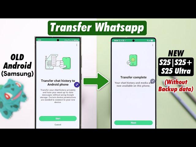 Transfer WhatsApp from Old Android to Samsung Galaxy S25 Ultra/S25+! [Easily]