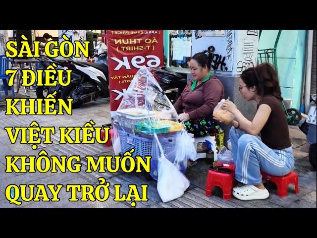 SÀI GÒN VIỆT NAM 7 ĐIỀU KHIẾN VIỆT KIỀU KHÔNG MUỐN QUAY TRỞ LẠI | WEGO