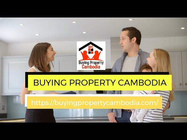 buying property cambodia,Commercial Real Estate Agency in Phnom Penh,buying House land in Cambodia,