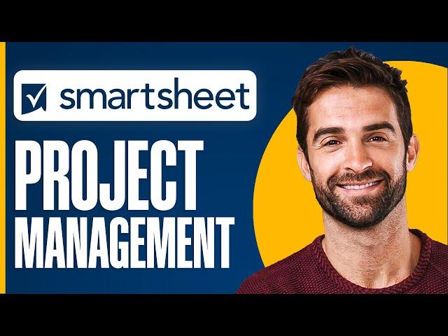 How To Use SmartSheet 2024 | SmartSheet Tutorial For Project Management