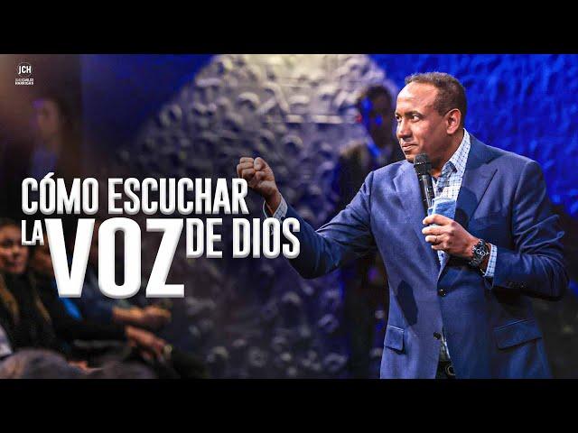 Cómo Escuchar La Voz de Dios | Pastor Juan Carlos Harrigan