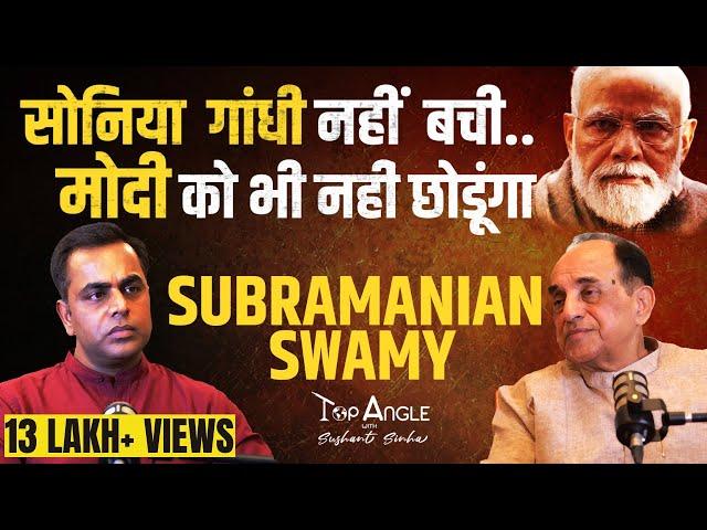 Subramanian Swamy Podcast wth Sushant Sinha | Subramanian Swamy on Rahul, PM Modi & Election Results