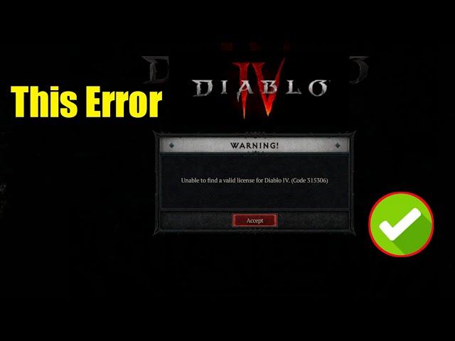 How To Fix Diablo 4 Error Codev {315306} Unable To Find A Valid License | Diablo 4 Games not opening