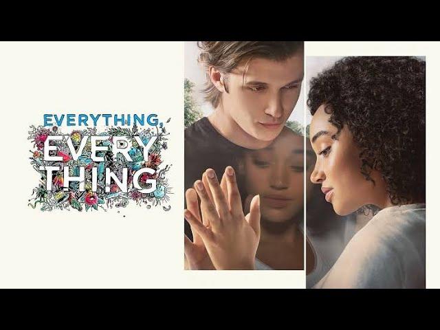 Everything Everything Full Movie (2017) Review & Facts | Amandla Stenberg, Nick Robinson