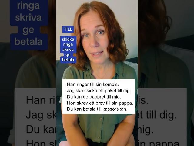 Prepositionen TILL Exempelmeningar. How to learn swedish