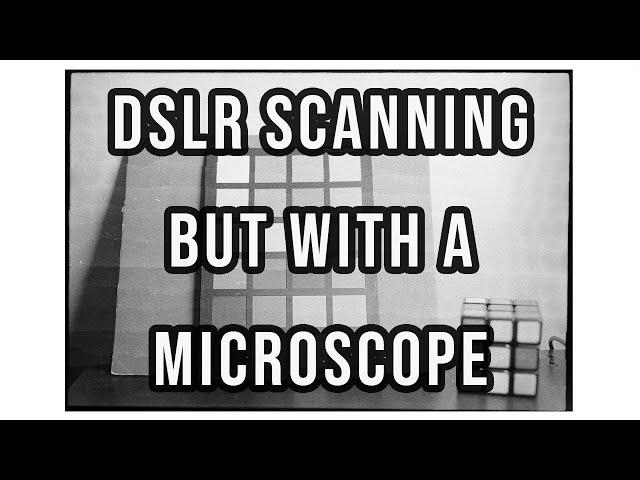 Scanning film with a microscope