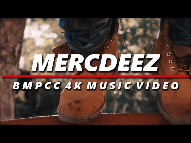 BMPCC 4k Music Video | Merc Majah - Mercdeez (Official Music Video)