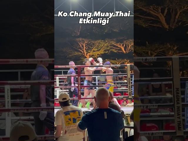Ko Chang Muay Thai Etkinliği