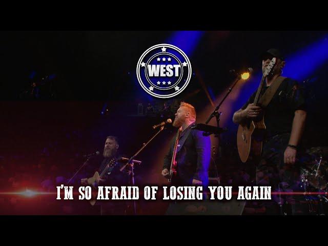 I'M SO AFRAID OF LOSING YOU AGAIN - WEST