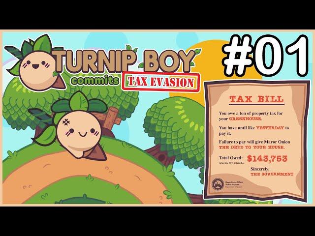 Turnip Taxes | Turnip Boy Commits Tax Evasion [First Time Playing], Let's Play, Pt. 1