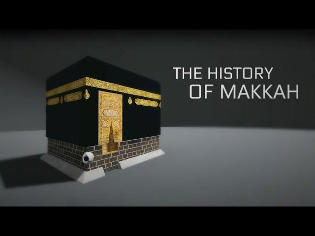 The History of Makkah | Islamic Stories in 3D