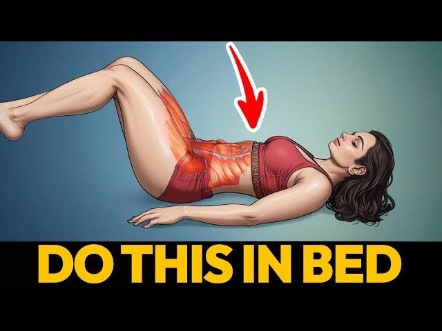 DO THIS IN BED & FLATTEN THE BELLY