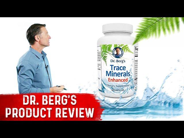 Zinc Enhanced Trace Minerals: Dr. Berg's Product Review