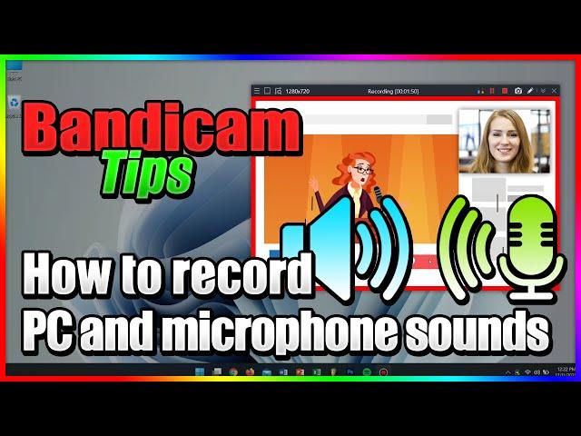 How to record computer and microphone sounds - Bandicam Screen Recorder