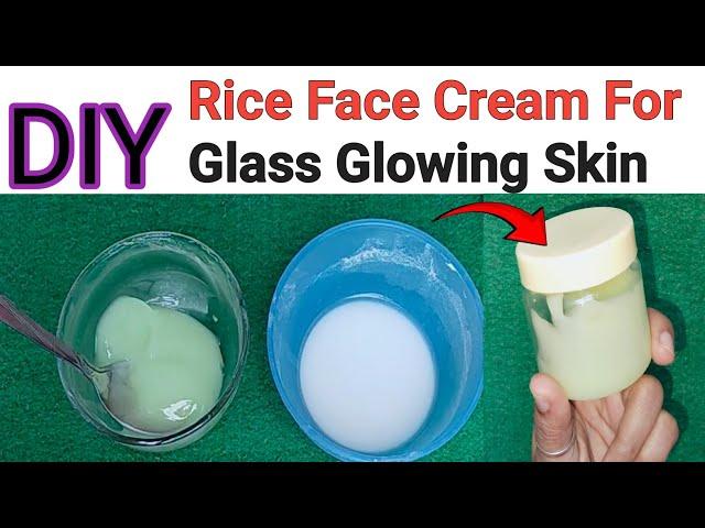 Rice Face Cream Clear Glowing Skin ll Glass Skin Naturally ll#viral#rice#cream#skincare#beauty