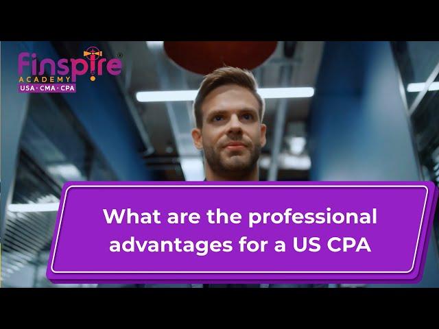 What are the professional advantages for a CPA