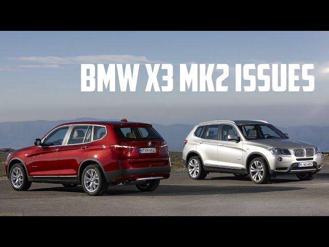 The Most Common BMW X3 Gen2 Problems (2010-2017)