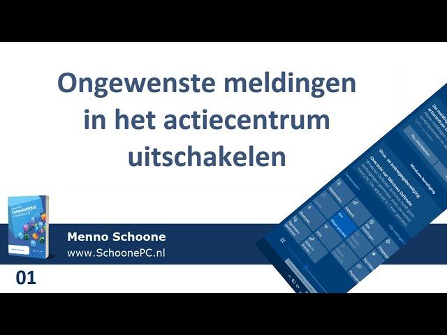 Meldingen actiecentrum uitschakelen (SchoonePC instructievideo 01)