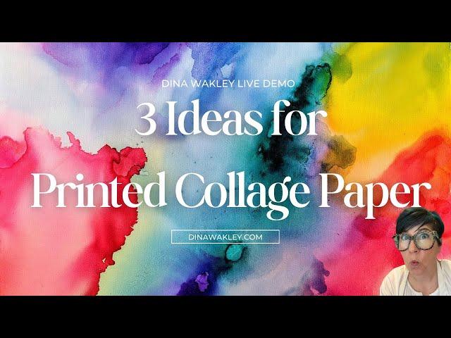 3 (or more) Ways to use Collage Paper