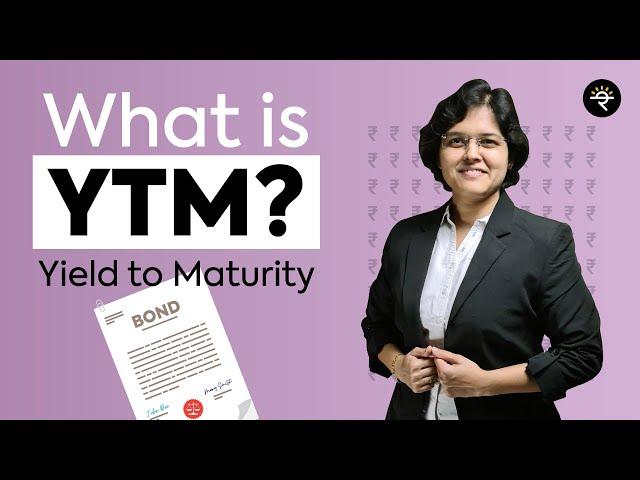 What is Yield to Maturity? | How to Calculate YTM? | CA Rachana Ranade